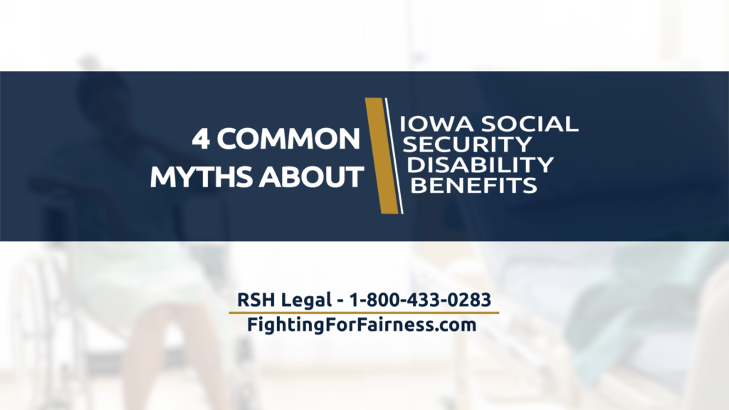 Iowa Social Security Disability Lawyer Disability Benefits Help